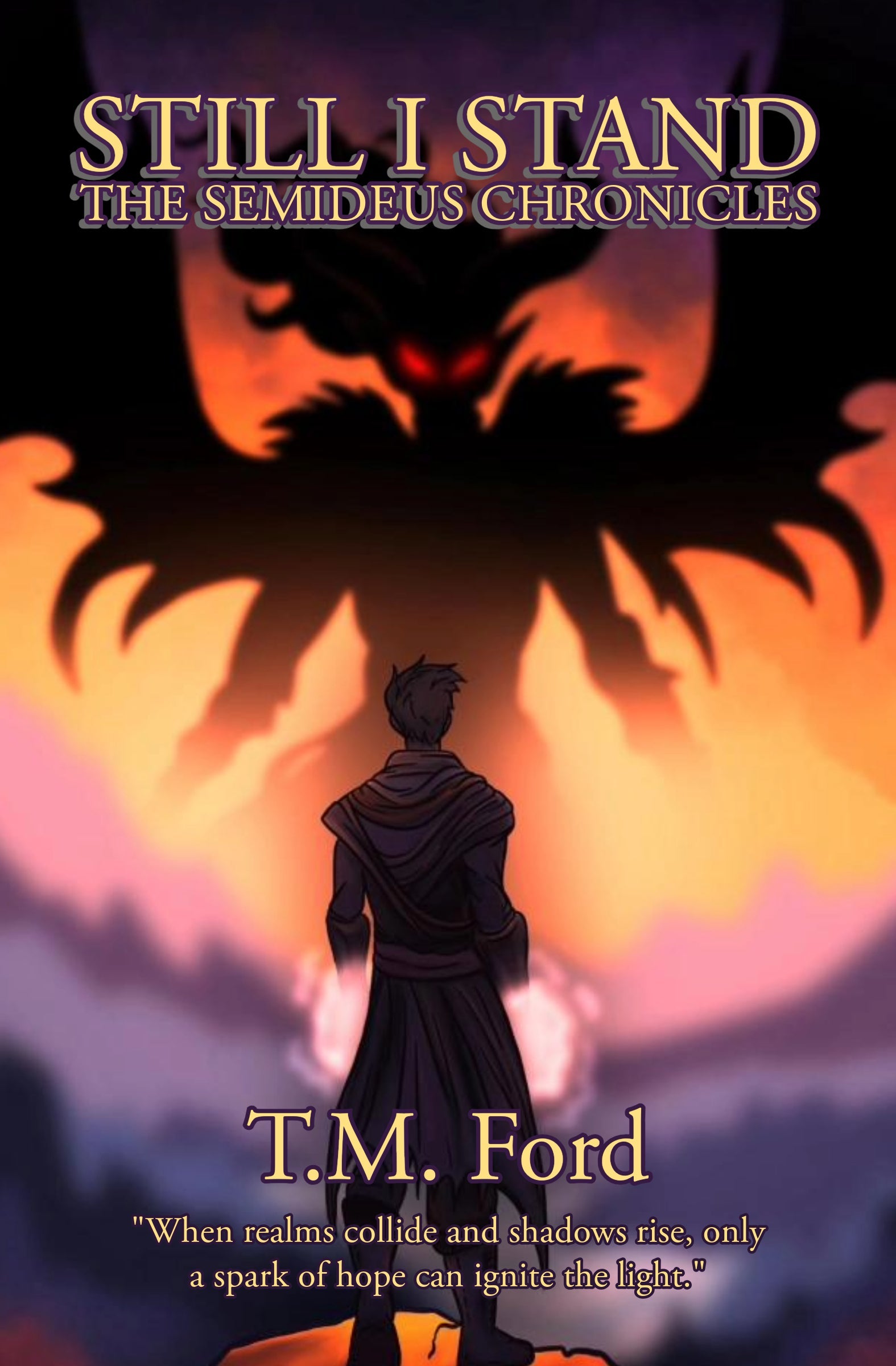 Still I Stand: The Semideus Chronicles