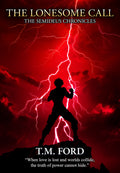 PRE-ORDER The Lonesome: The Semideus Chronicles (Signed Paperback)